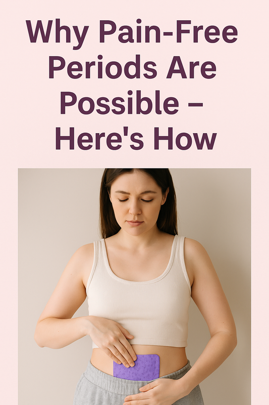 Why Pain-Free Periods Are Possible – Here’s How